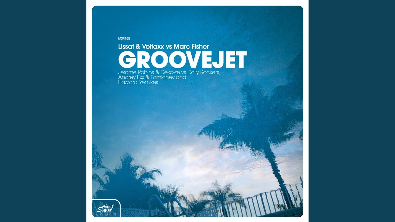 Groovejet (Andrey Exx & Fomichev Remix)