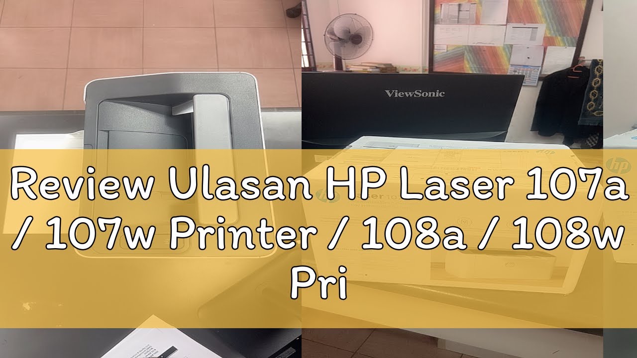 Review Ulasan HP Laser 107a / 107w Printer / 108a / 108w Printer (T&G E-Wallet Rm50 Applicable for