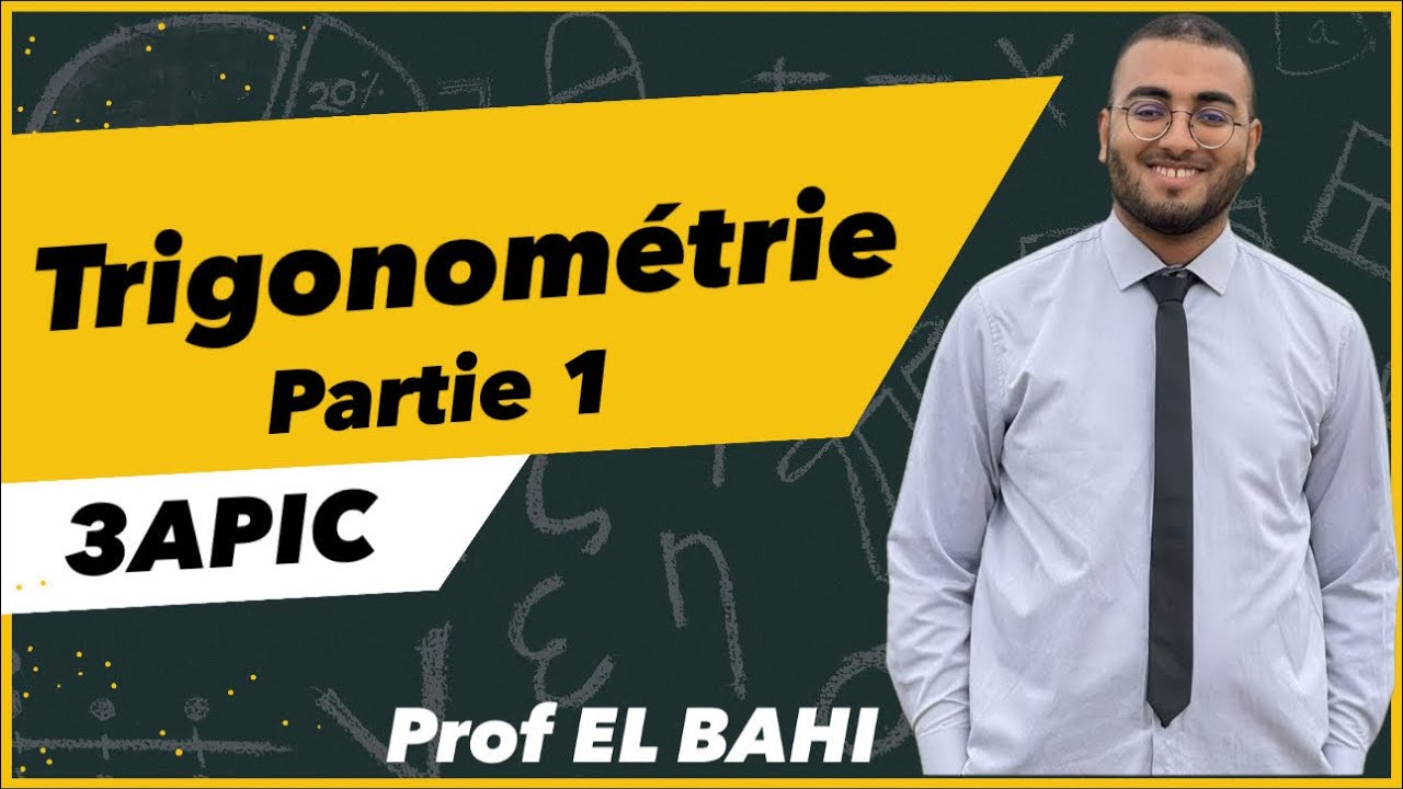 Trigonométrie 3APIC Partie 1