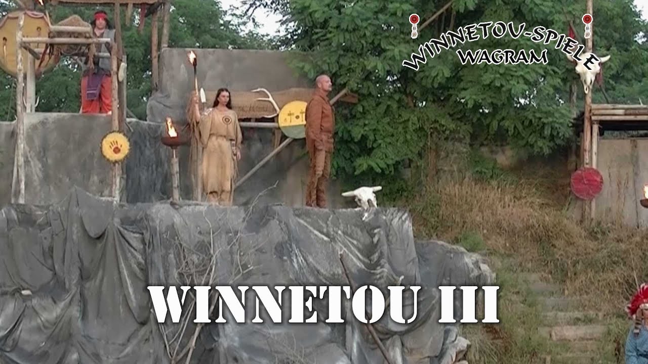 Winnetou III am Wagram