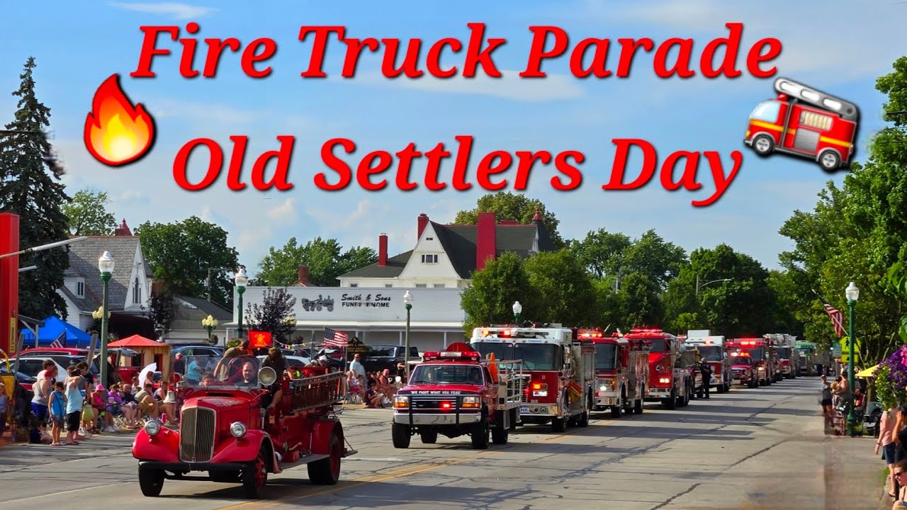 🚒 Fire Truck Parade 🔥 Old Settlers Day 🚒