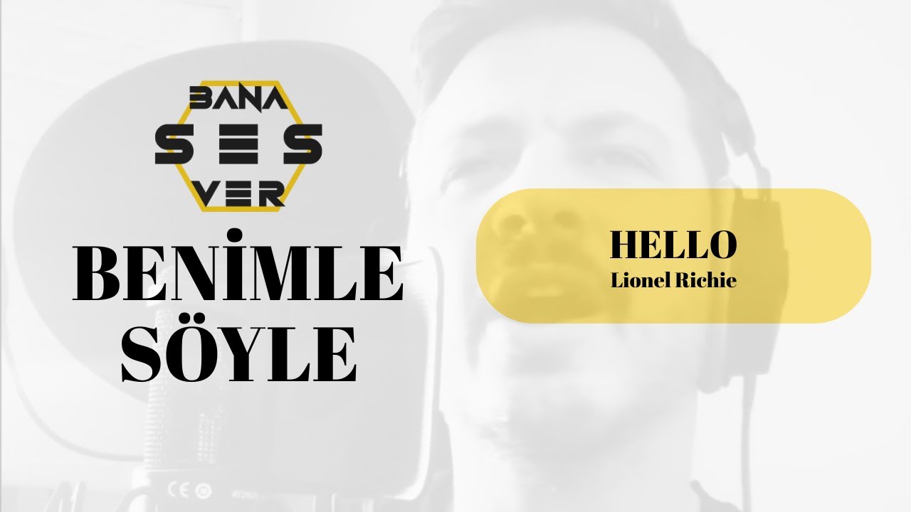 Bana Ses Ver - Hello