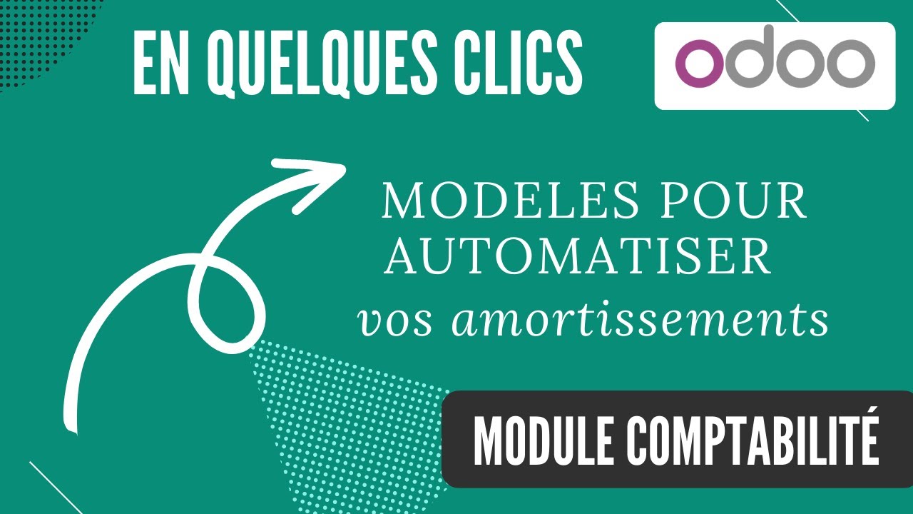 Modèles pour automatiser vos amortissements - Odoo V16