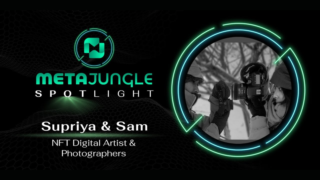 MetaJungle NFT Artist Spotlight - Supriya & Sam (Meanderquest)