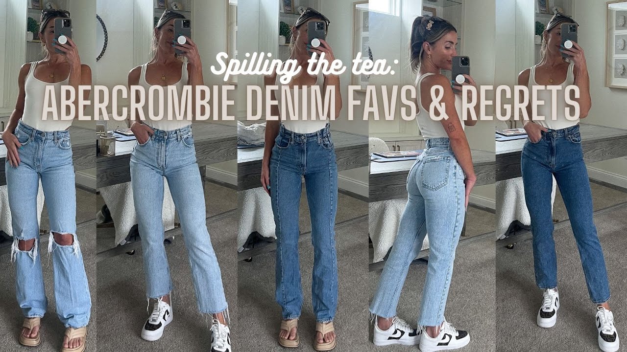 THE TEA ABOUT ABERCROMBIE JEANS | My all time favorites and my REGRETS
