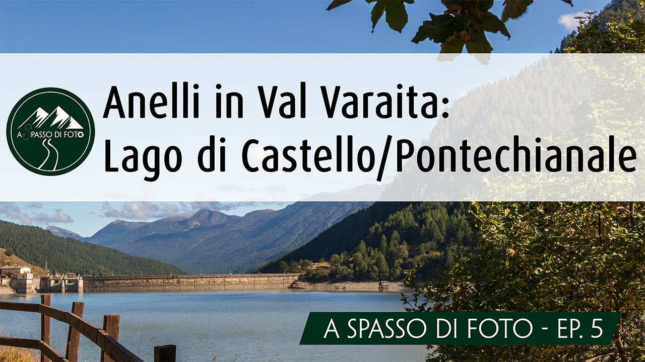 Pontechianale: giro del bellissimo Lago artificiale di Castello