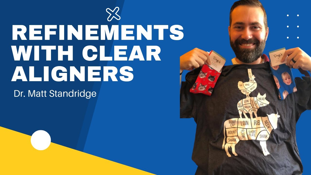 Refinements with Clear Aligner Cases