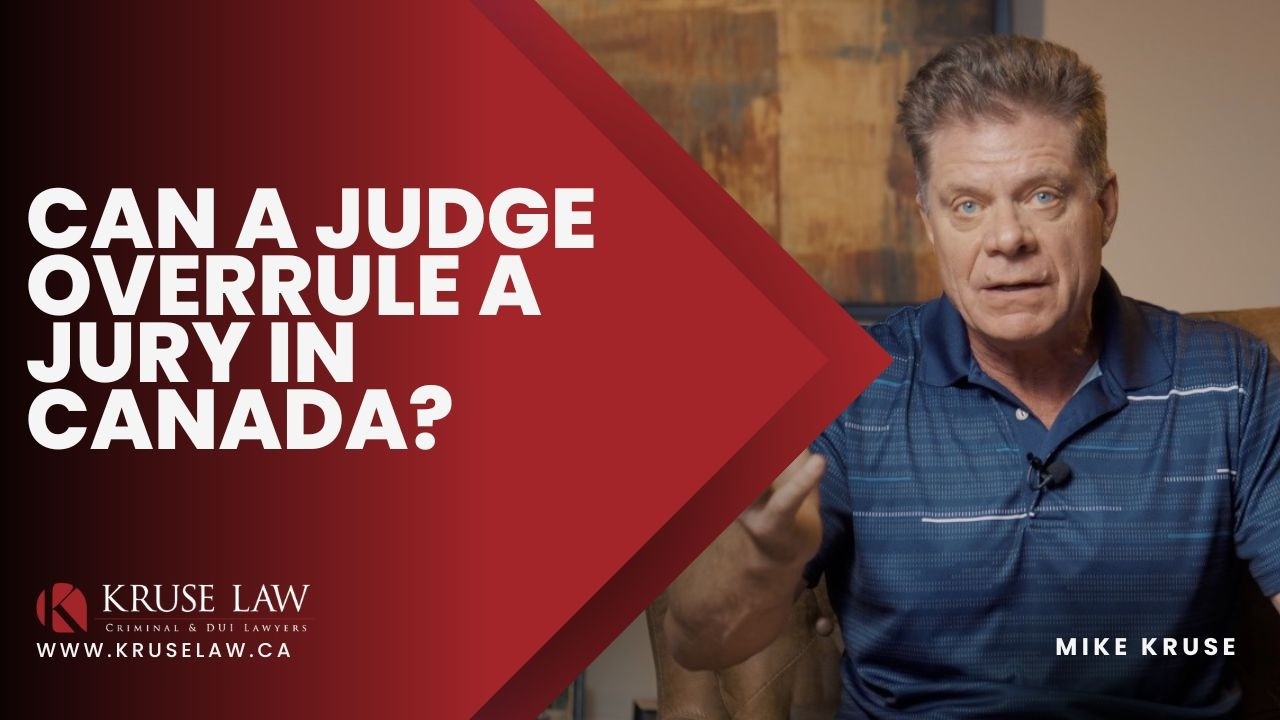 CAN A JUDGE OVERRULE A JURY IN CANADA?