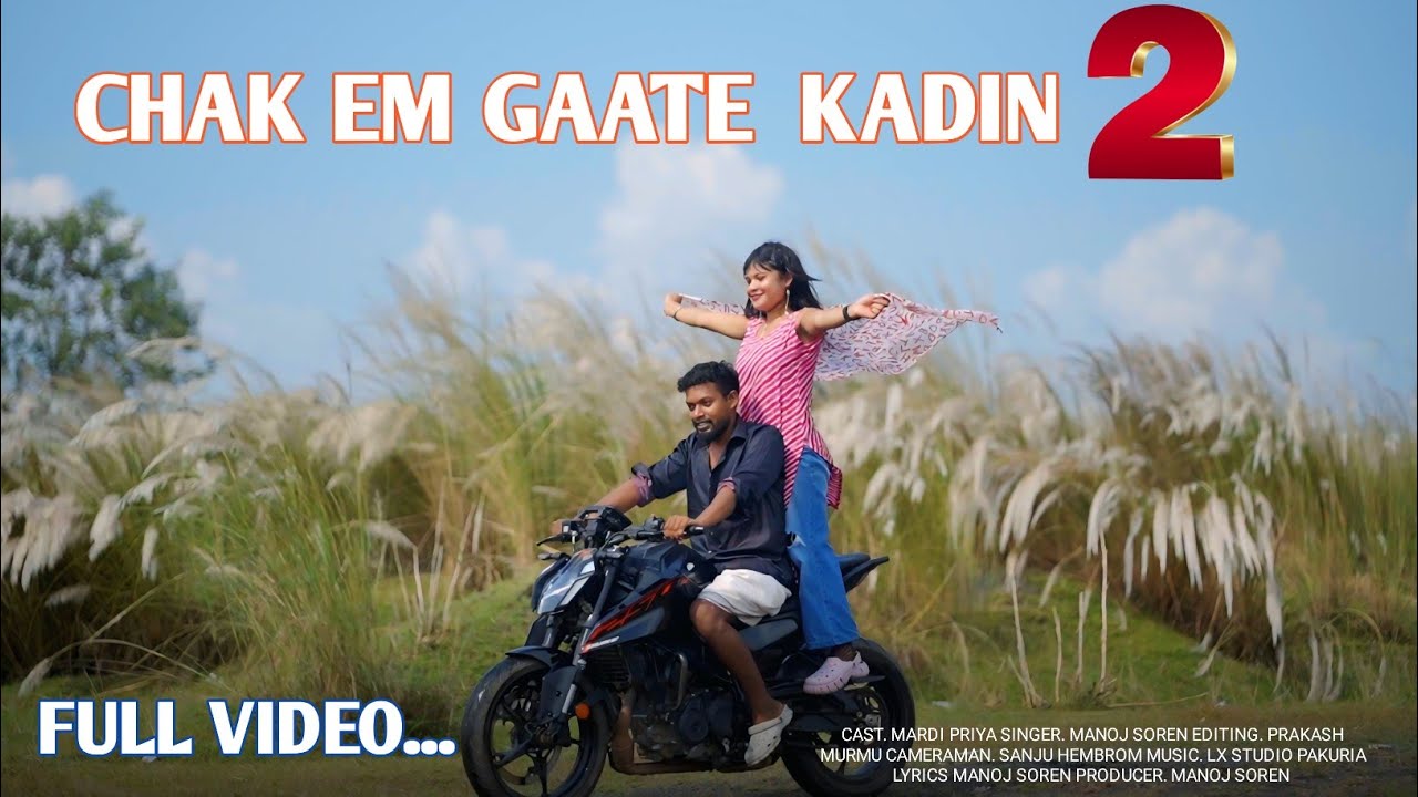 CHAK EM GAATE KADIN 2.0 || MARDI BAKHOL & PRIYA || SANTHALI FULL VIDEO SONG 2026