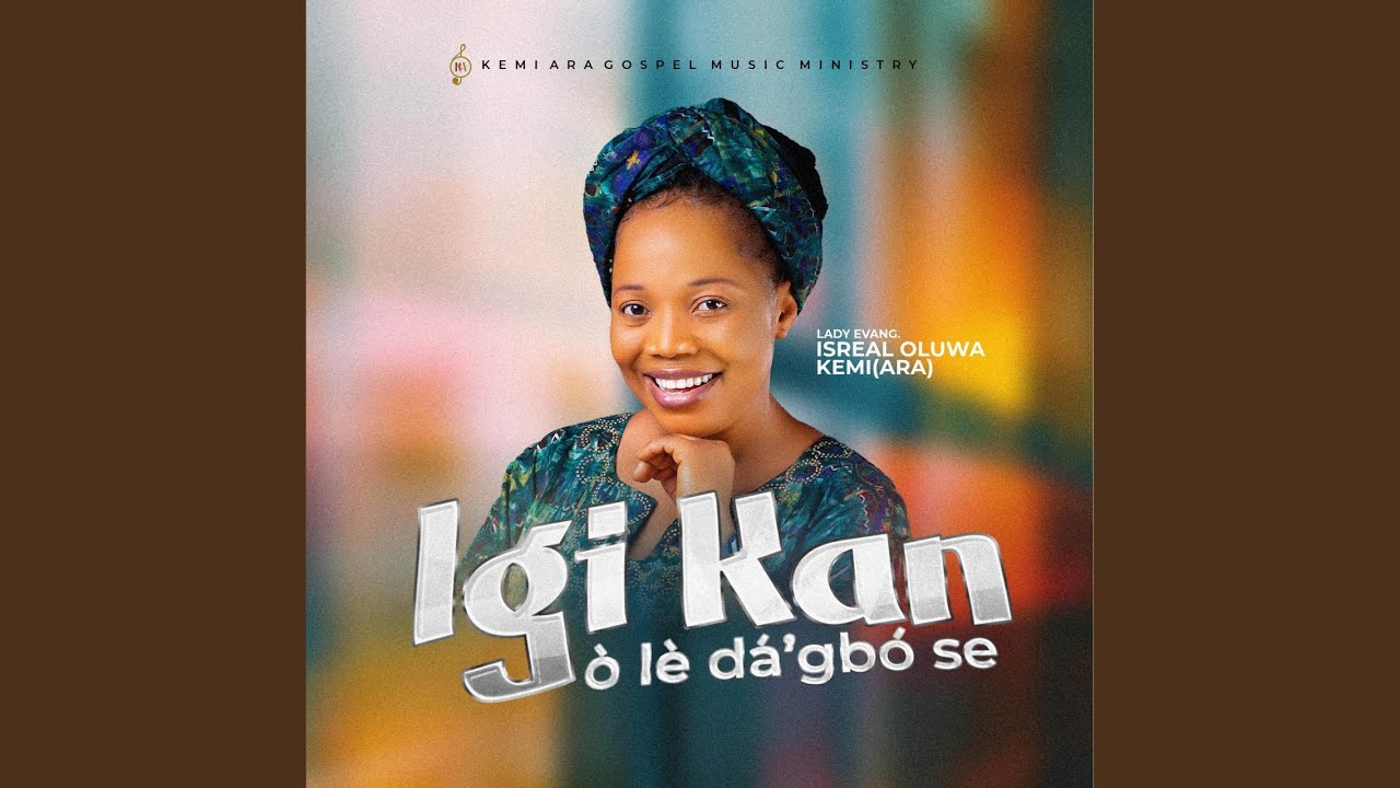 IGI KAN O LE DA’GBO SE