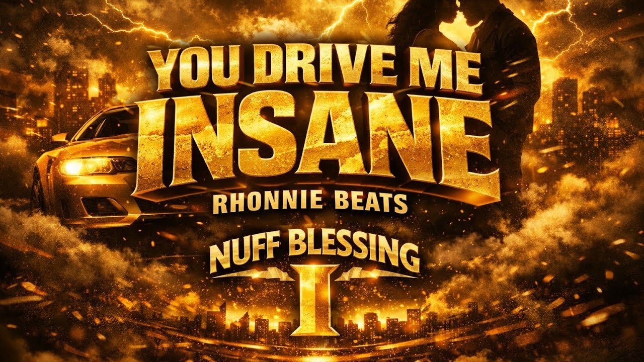 Rhonnie Beats – You Drive Me Insane | Official Release