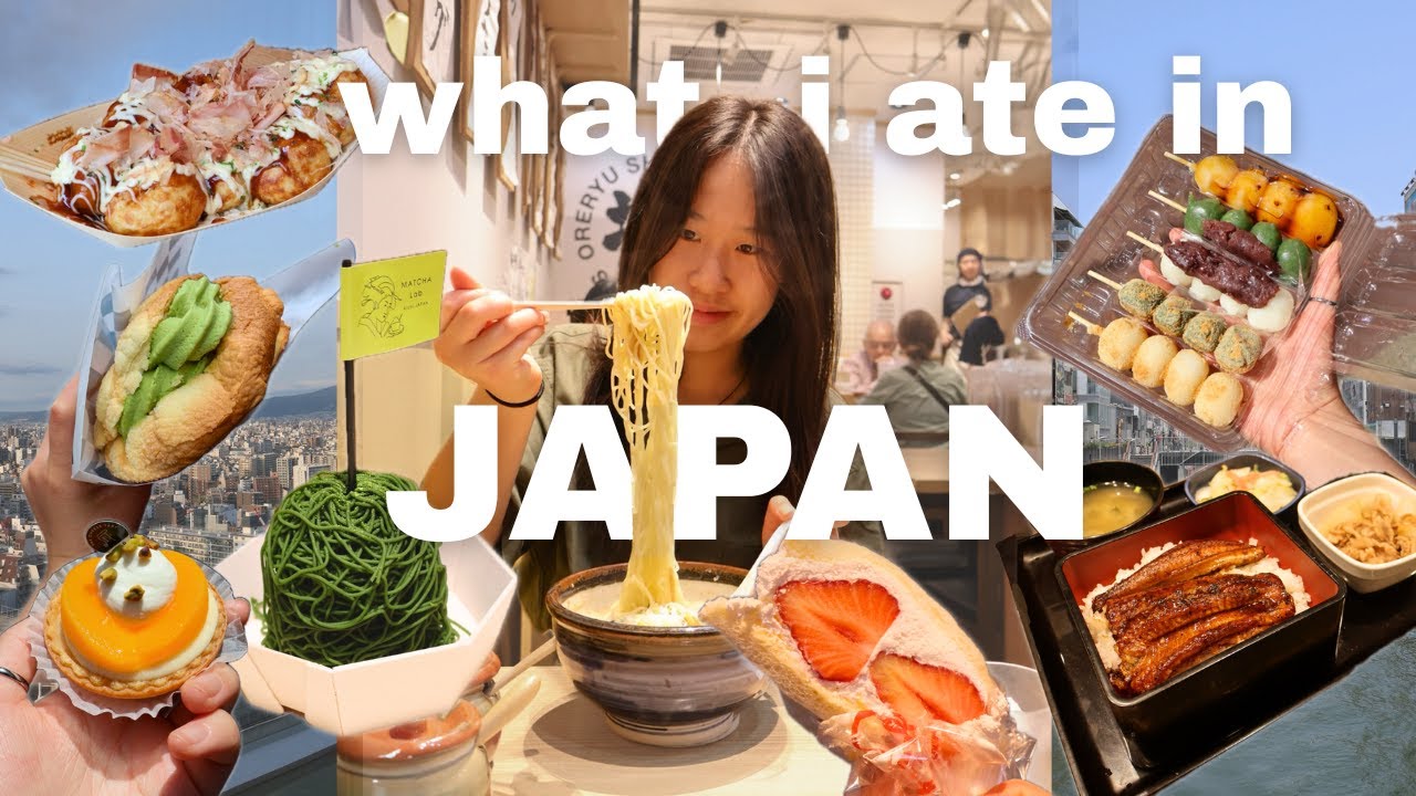 what i ate in japan | one week in tokyo & osaka