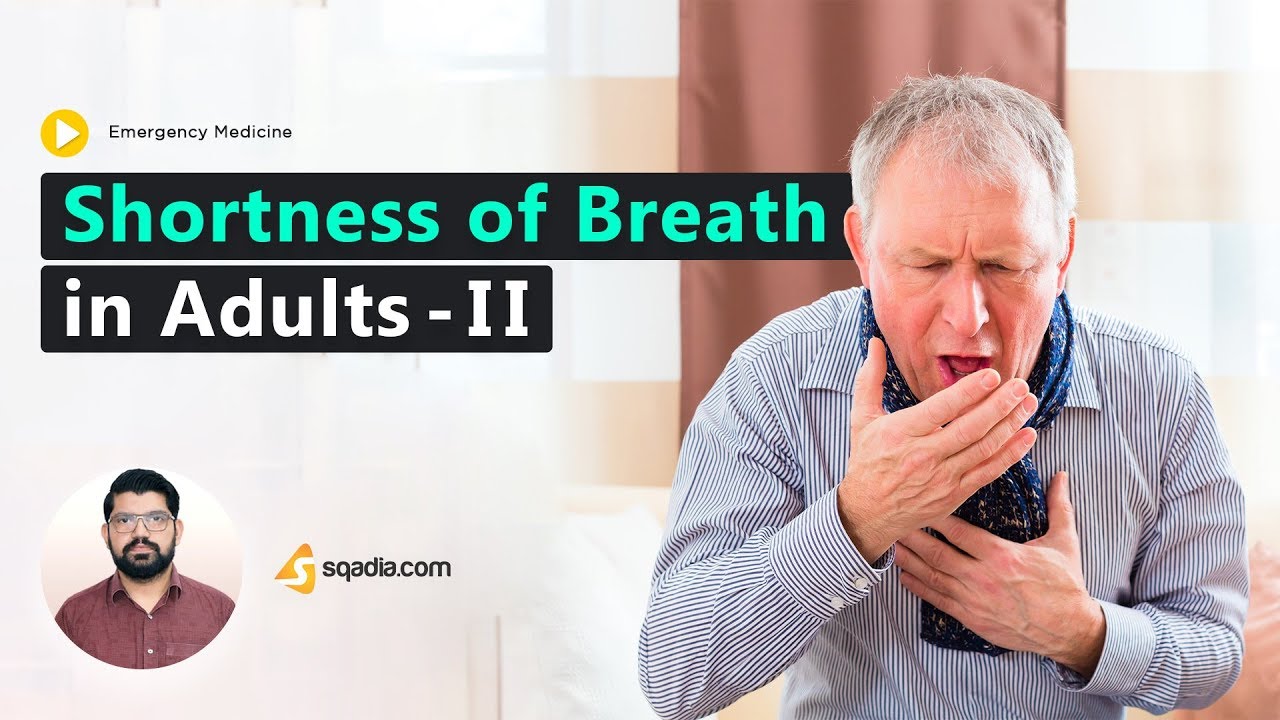 Shortness of Breath in Adults -II | Emergency Medicine Lecture | Medical Education | Introduction