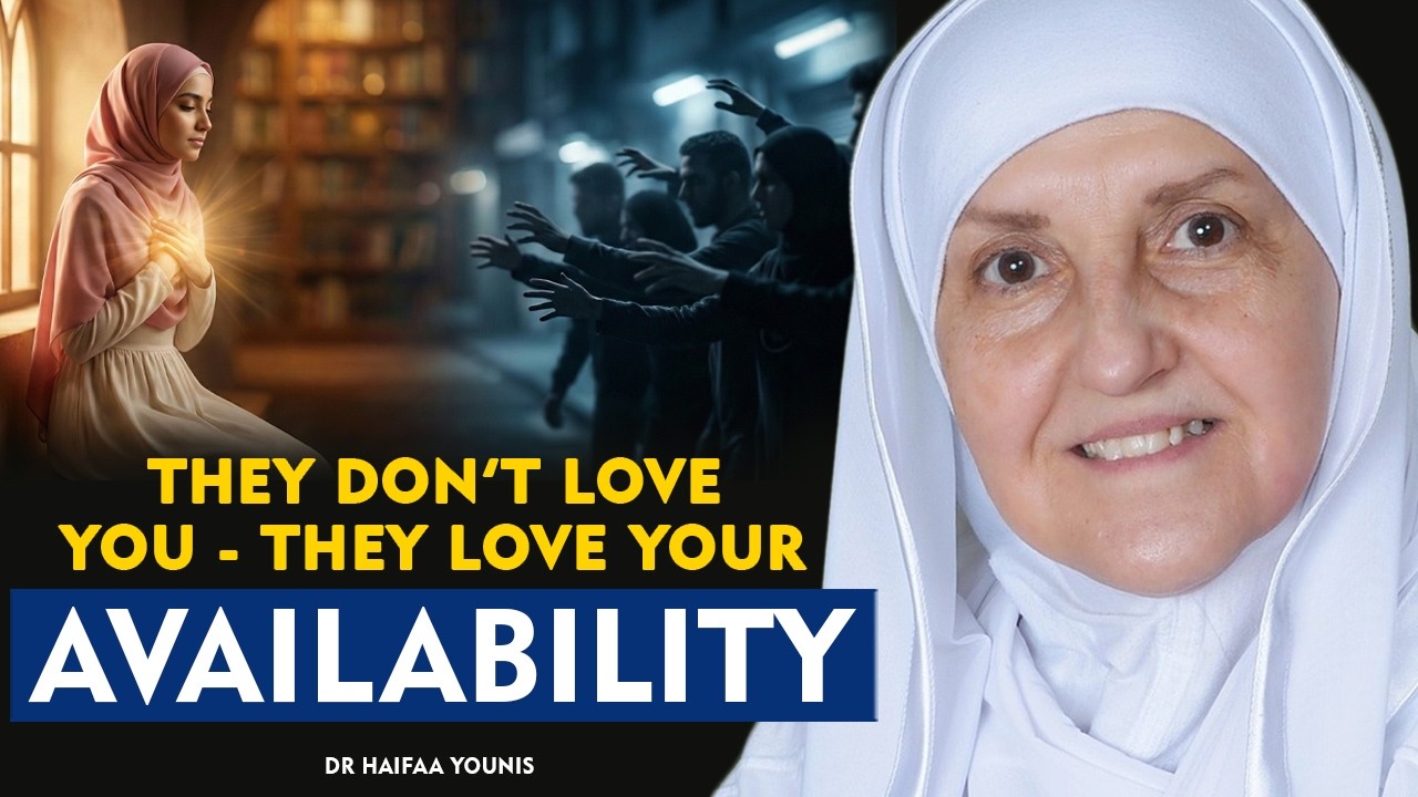 They Don’t Love You — They Love Your Availability | Self Worth & Boundaries | Dr. Haifaa Younis