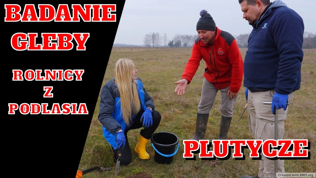 Andrzej z Plutycz bada glebę Jak poprawić plony i walczyć z suszą Rolnicy z Podlasia