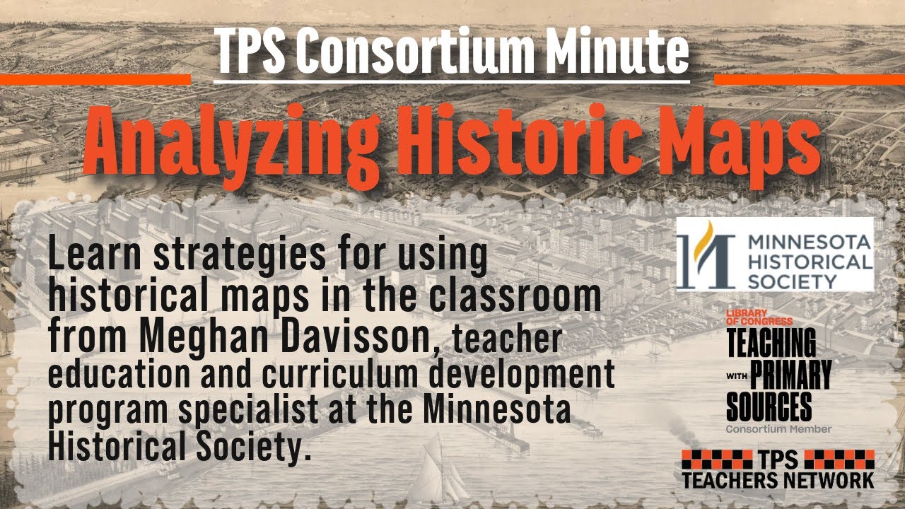 Primary Source Minute - Analyzing Historic Maps