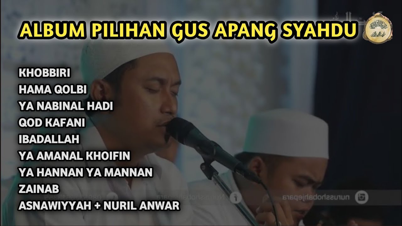 GUS APANG ALBUM GURU SEKUMPUL || KHOBBIRI - HAMA QOLBI - YA NABINAL HADI - ASNAWIYYAH AL MUBAROK