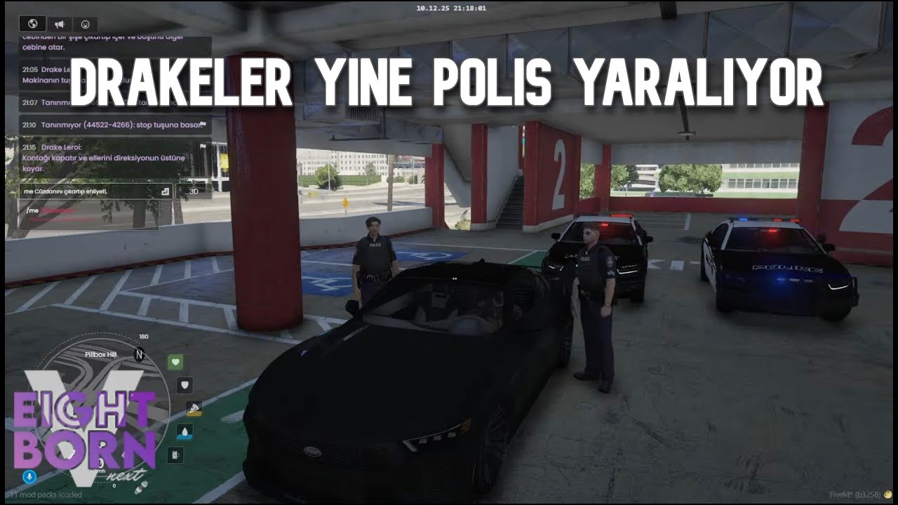 EightbornV | DRAKELER POLİS VURUYORLAR !