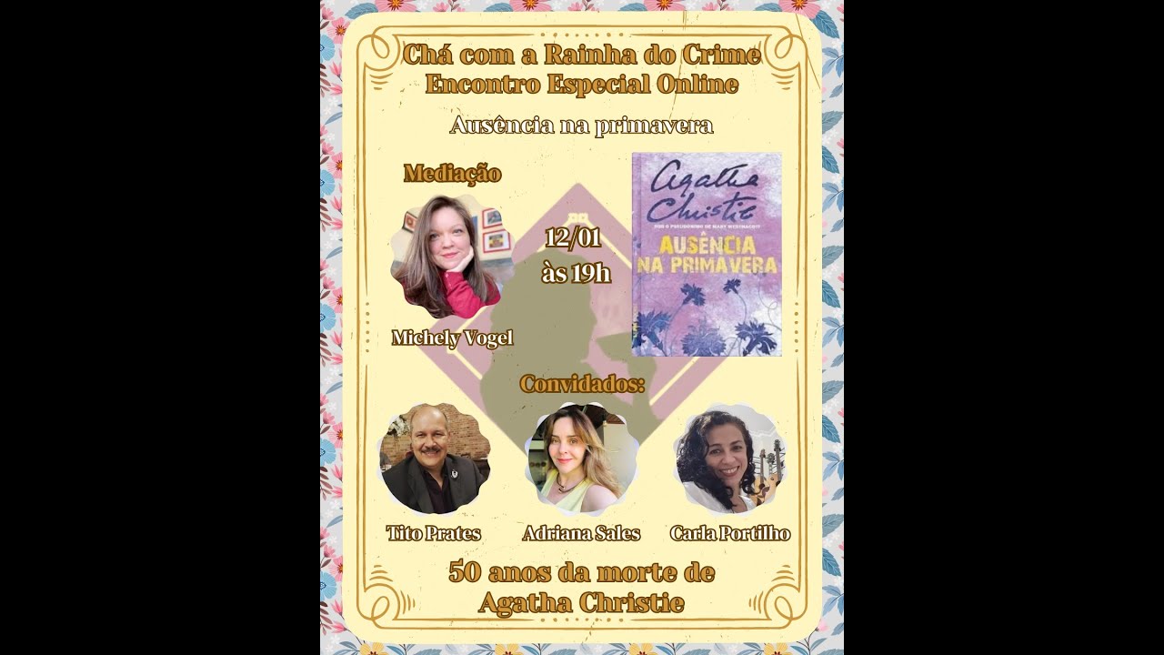 Cha com a Rainha do Crime: 50 anos da morte de Agatha Christie e discussão do Ausência na Primavera
