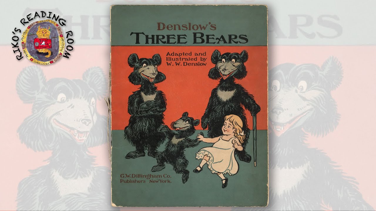 🐻 Denslow's Three Bears