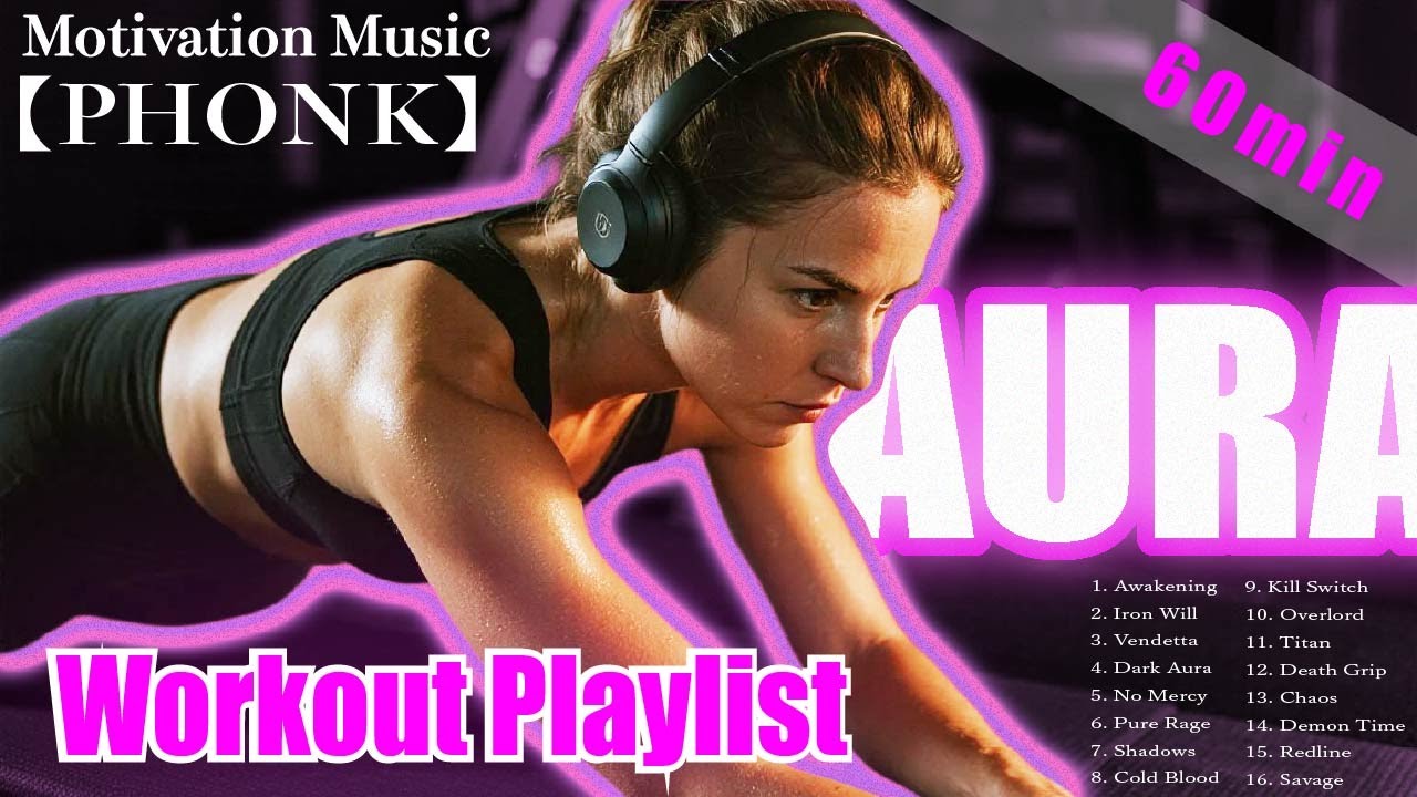 AURA🔥FITNESS VIRAL PHONK Songs 2026⚡️60min Gym Motivation Bachground 【WorkoutMusic】筋トレ/HIIT/ランニング
