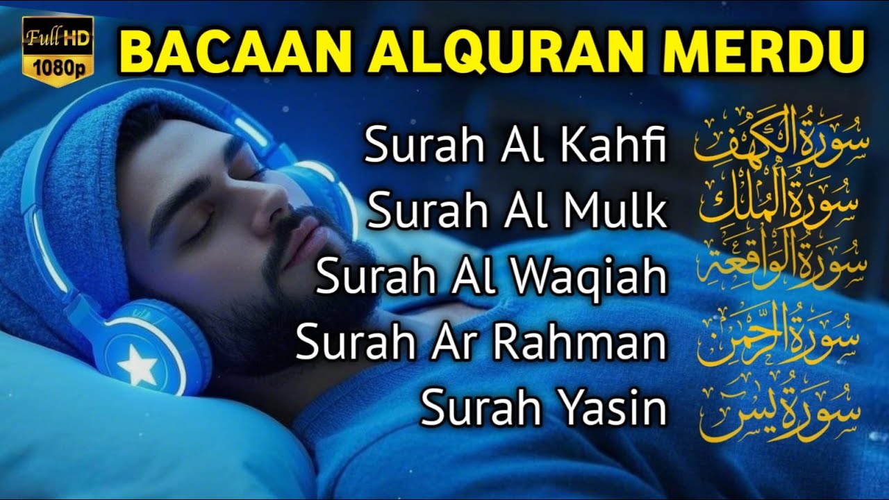 MUROTTAL MERDU Pengantar Tidur AL KAHFI, AL MULK, AR RAHMAN, YASIN, AL WAQIAH | Alaa Aqel