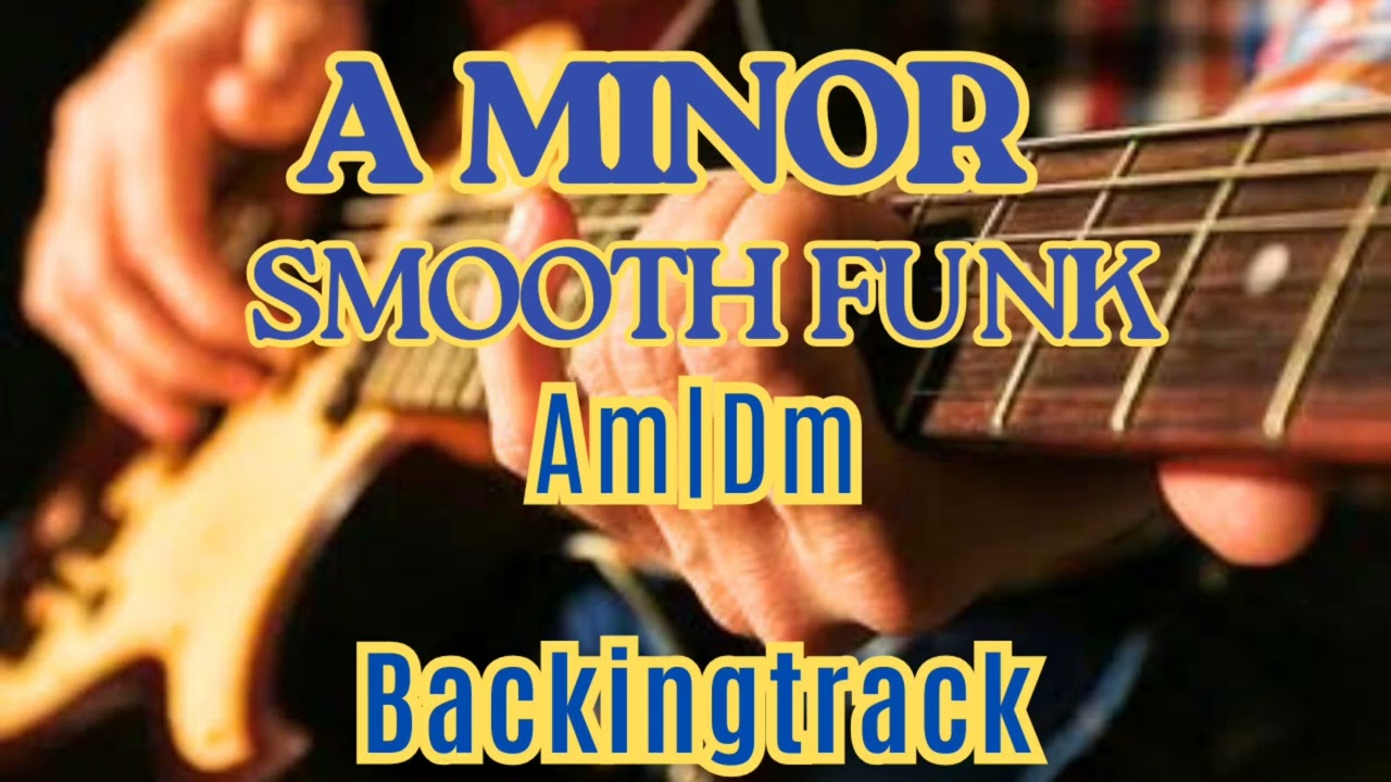 A Minor Smooth Funk Backing Track | Funk Guitar Jam | Groovy & Chill