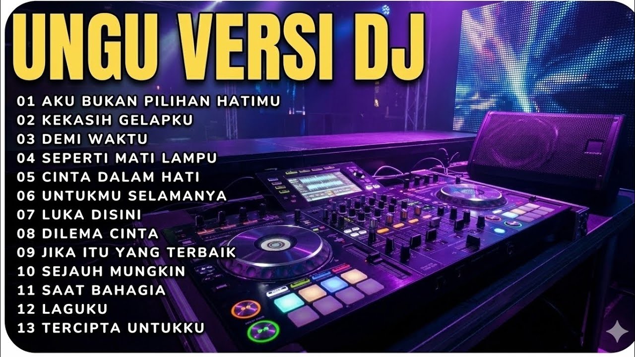 DJ TIKTOK TERBARU VIRAL - DJ UNGU FULL ALBUM NOSTALGIA - Demi Waktu  Kekasih Gelapku