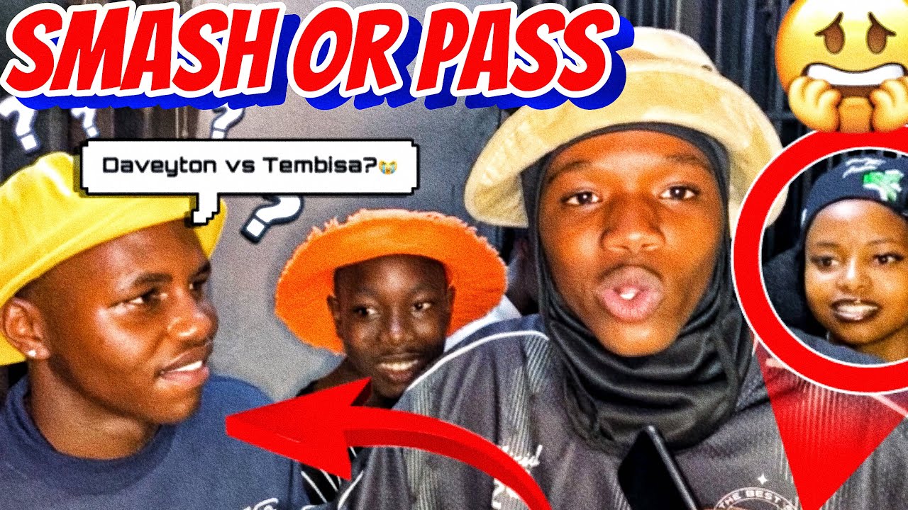SMASH OR PASS BUT FACE TO FACE (DAVEYTON VS TEMBISA)MUST WATCH EPISODE IN SOUTH AFRICA 🇿🇦​⁠Ft kenji