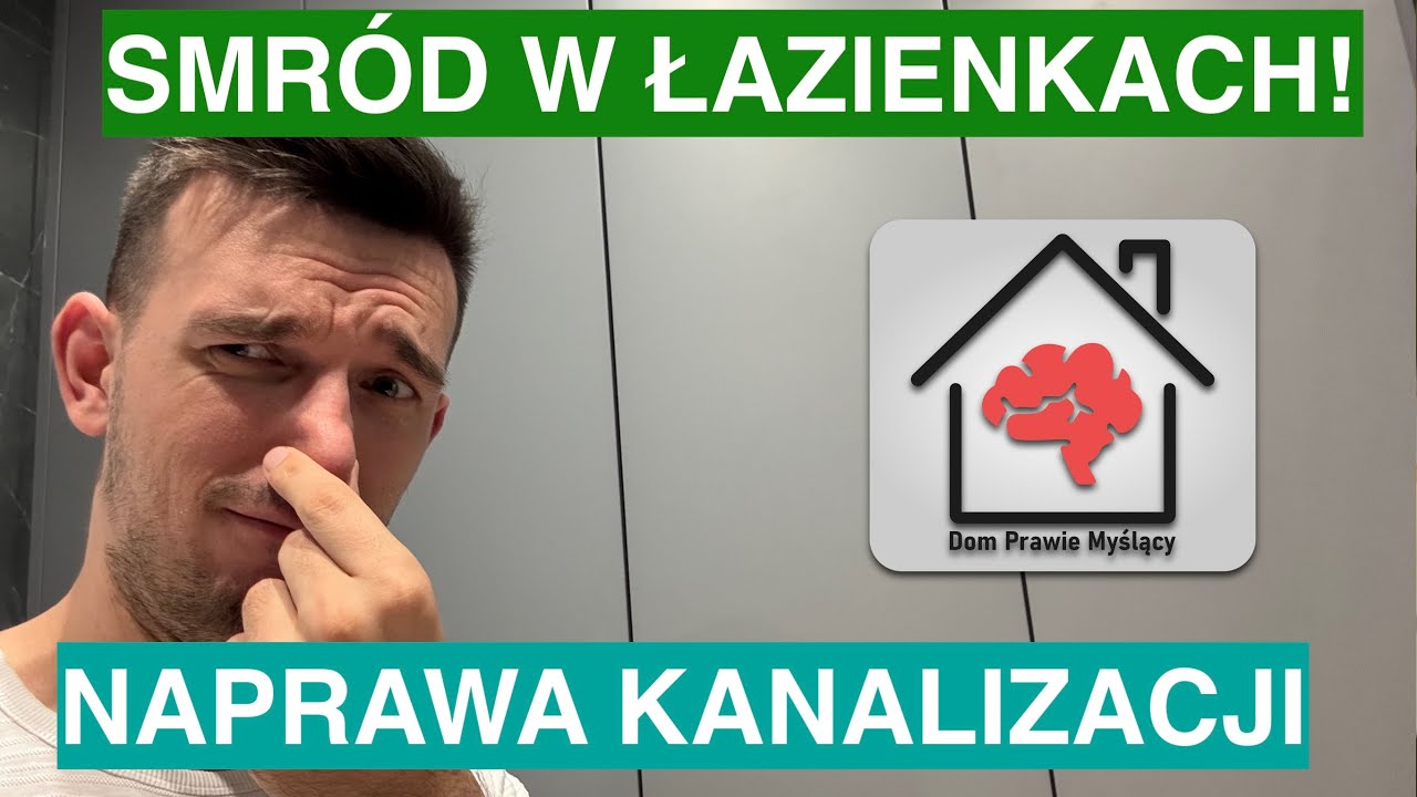 Smród w domu! Uszkodzona kanalizacja? Hydraulik partacz?!