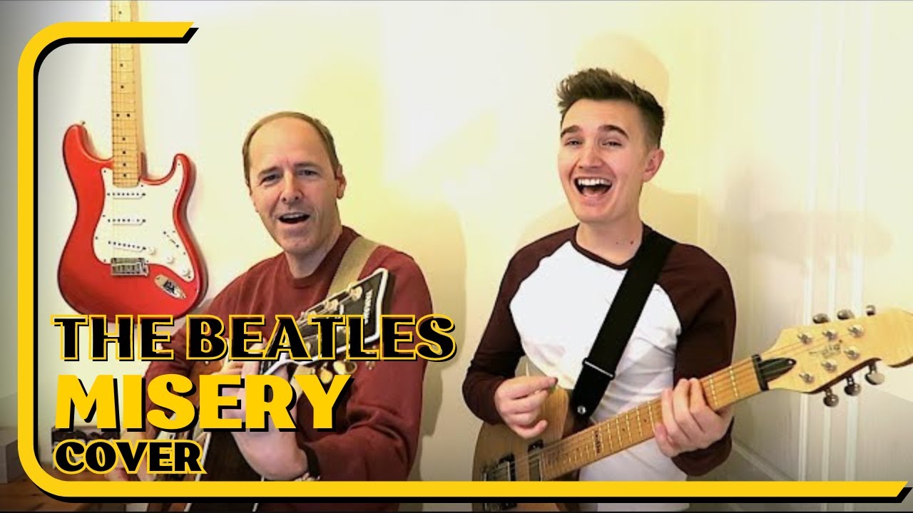 Misery cover - The Beatles