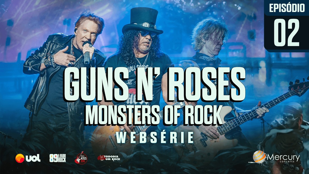 EP 02 GUNS N' ROSES WEBSERIE MONSTERS 2026