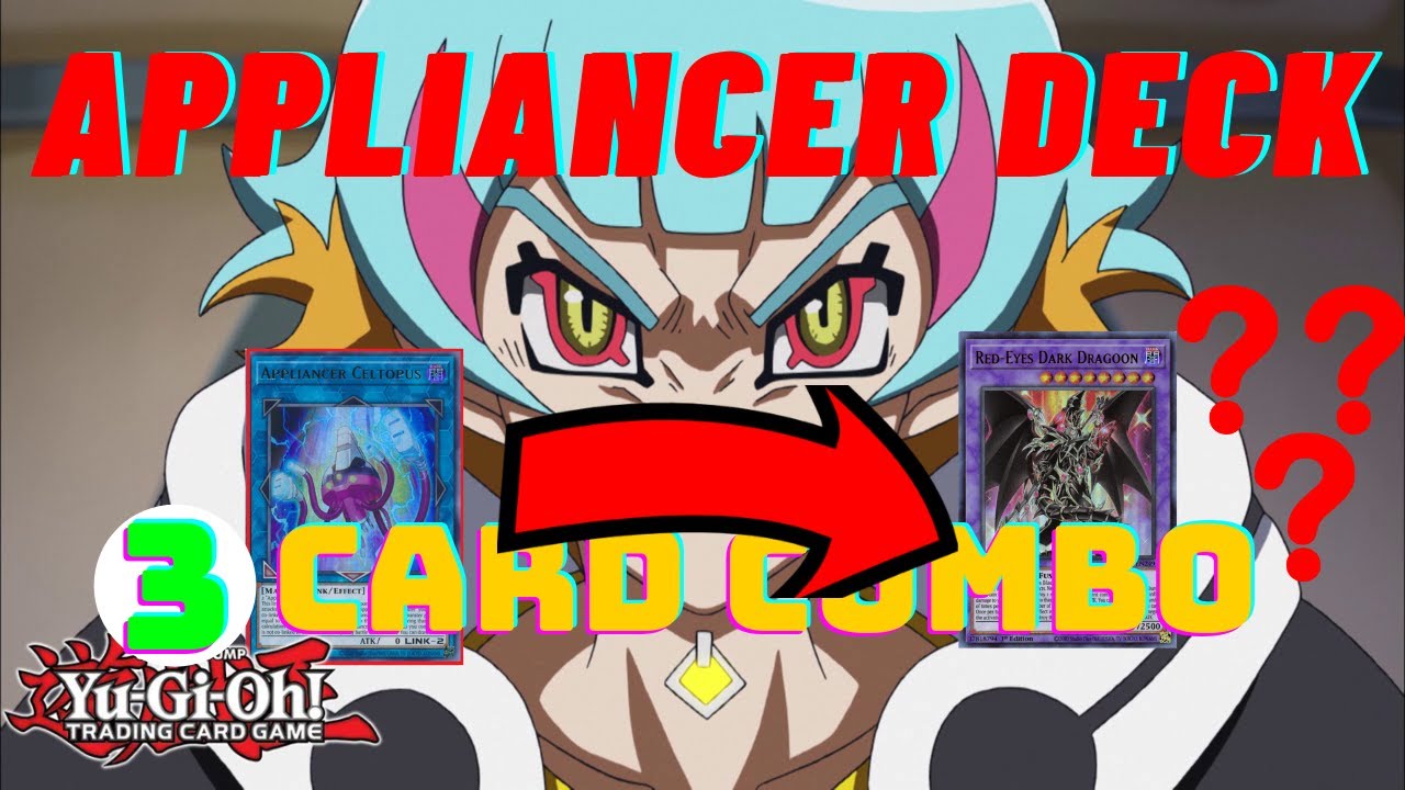 YUGIOH Appliancer Deck 3 Cards Combo - ULTIMATE MADNESS!!!!!