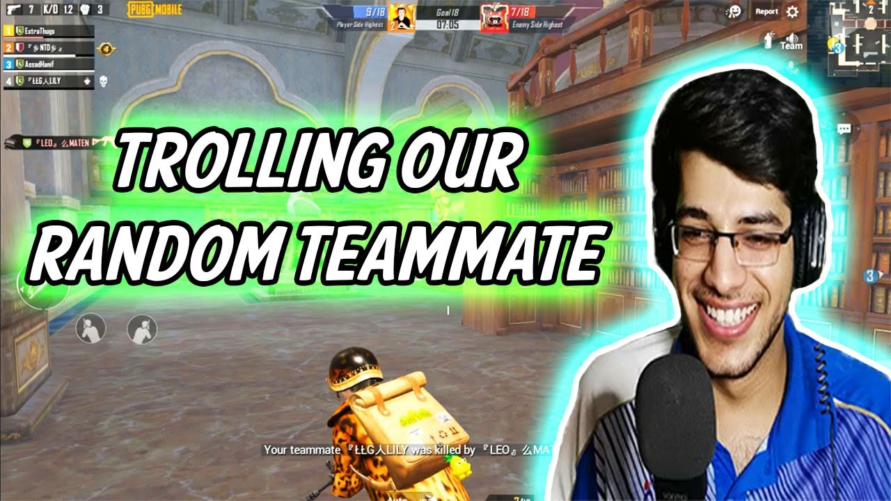 Trolling our Random Teammate | Pubg Mobile | Thugs of Pakistan