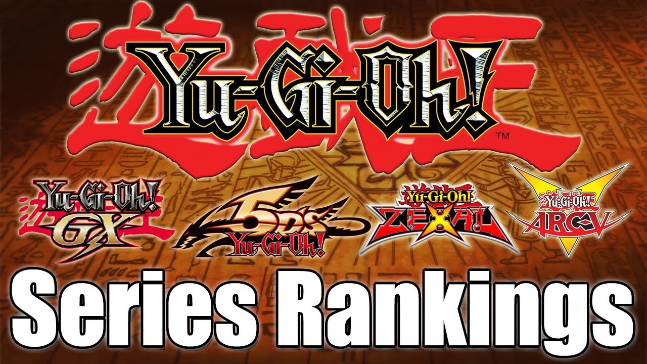 Yu-Gi-Oh! - Ranking the Anime Series