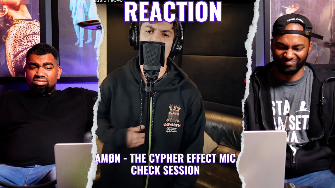 AM&Oslash;N - The Cypher Effect Mic Check Session #348 | Reaccion