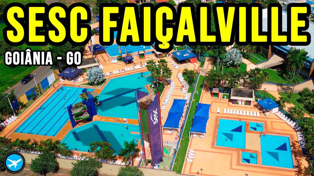 SESC GOIÂNIA - FAIÇALVILLE