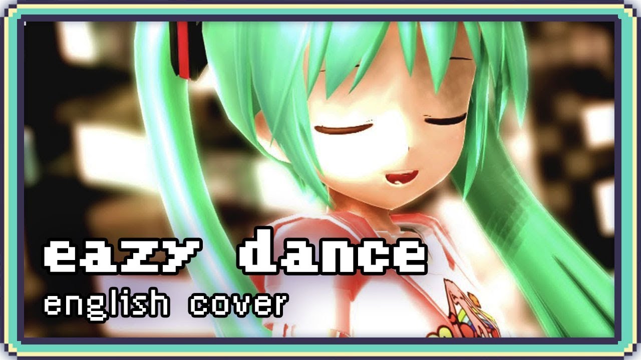 Eazy Dance &hearts; English Cover【rachie】イージーダンス