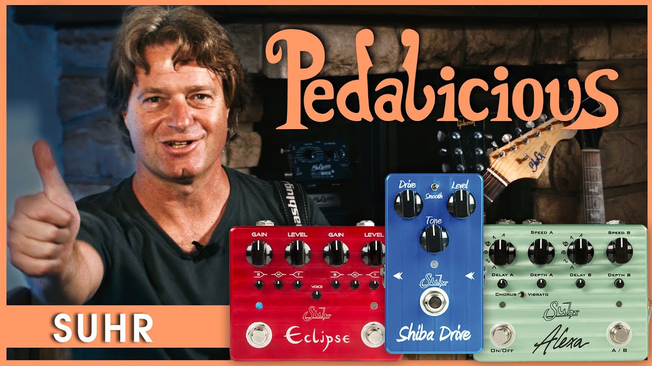 Suhr Pedals: Shiba, Eclipse and Alexa