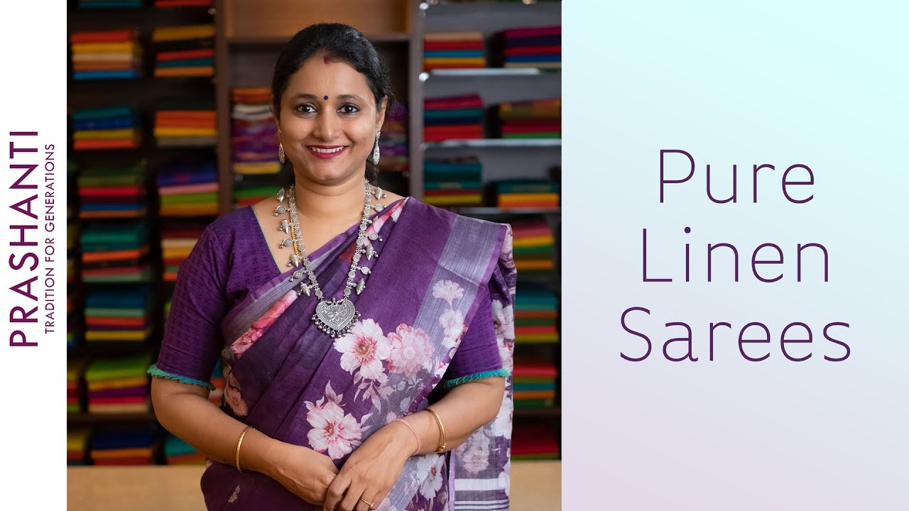 Pure Linen Sarees | 9 Jun 2021 #prashanti #linen