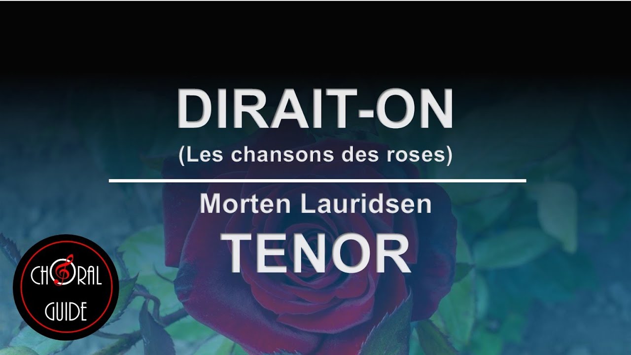 Dirait-on - TENOR | Morten Lauridsen