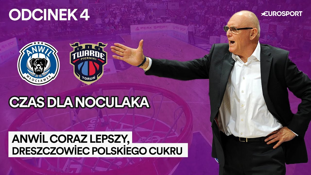 Czas dla Noculaka! #4 - Anwil coraz lepszy, dreszczowiec Polskiego Cukru