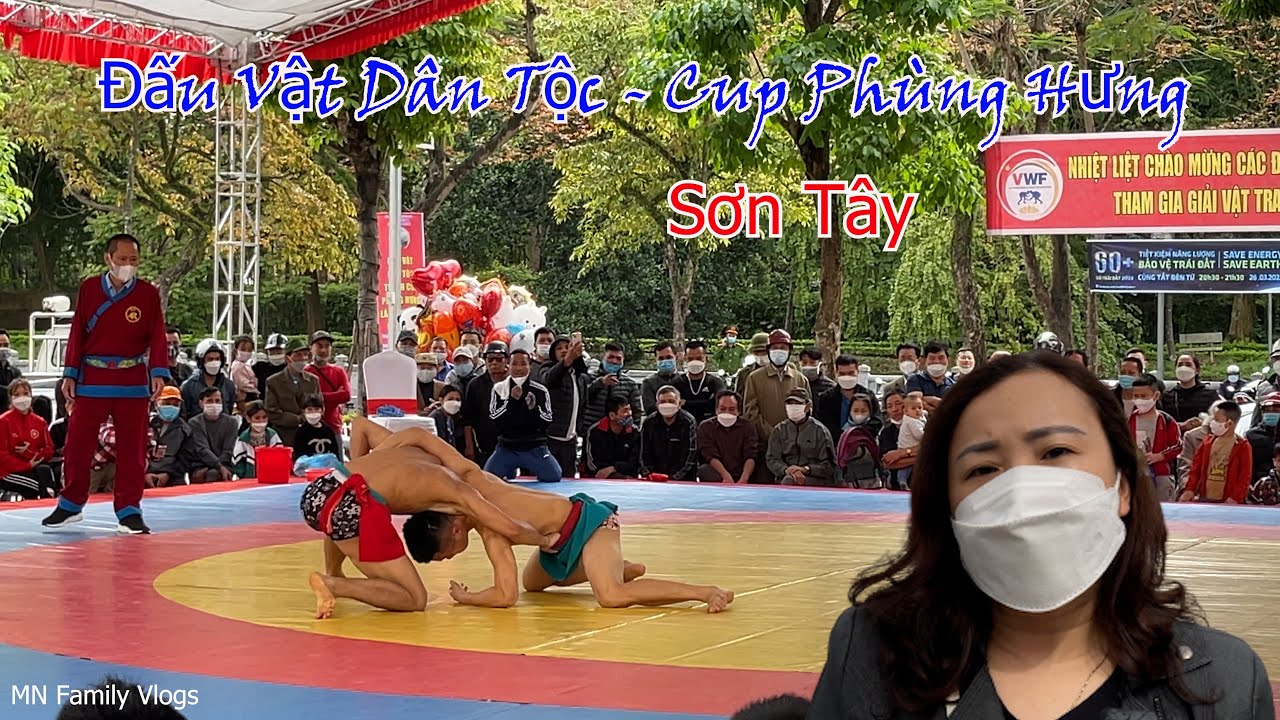 Phố Đi Bộ Sơn T&acirc;y #3 - Đấu Vật D&acirc;n Tộc - Cup Ph&ugrave;ng Hưng Lần Thứ Nhất 2022