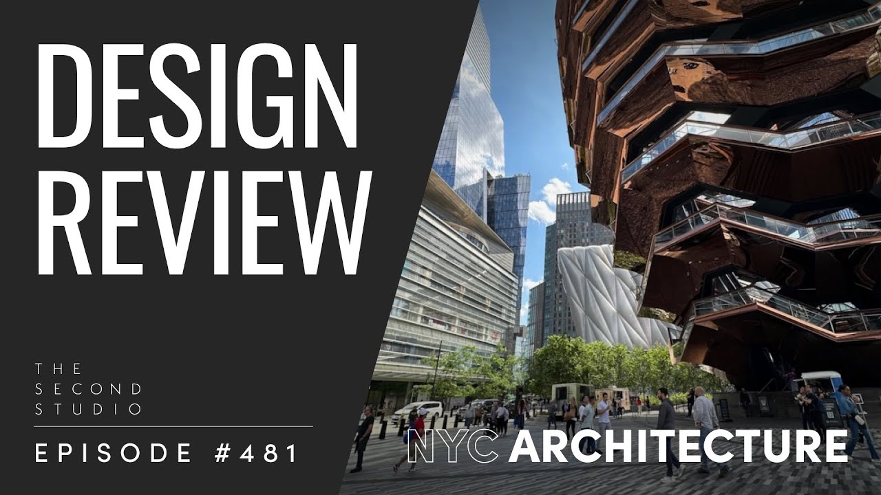 #481 - Design Review: New York City Architecture