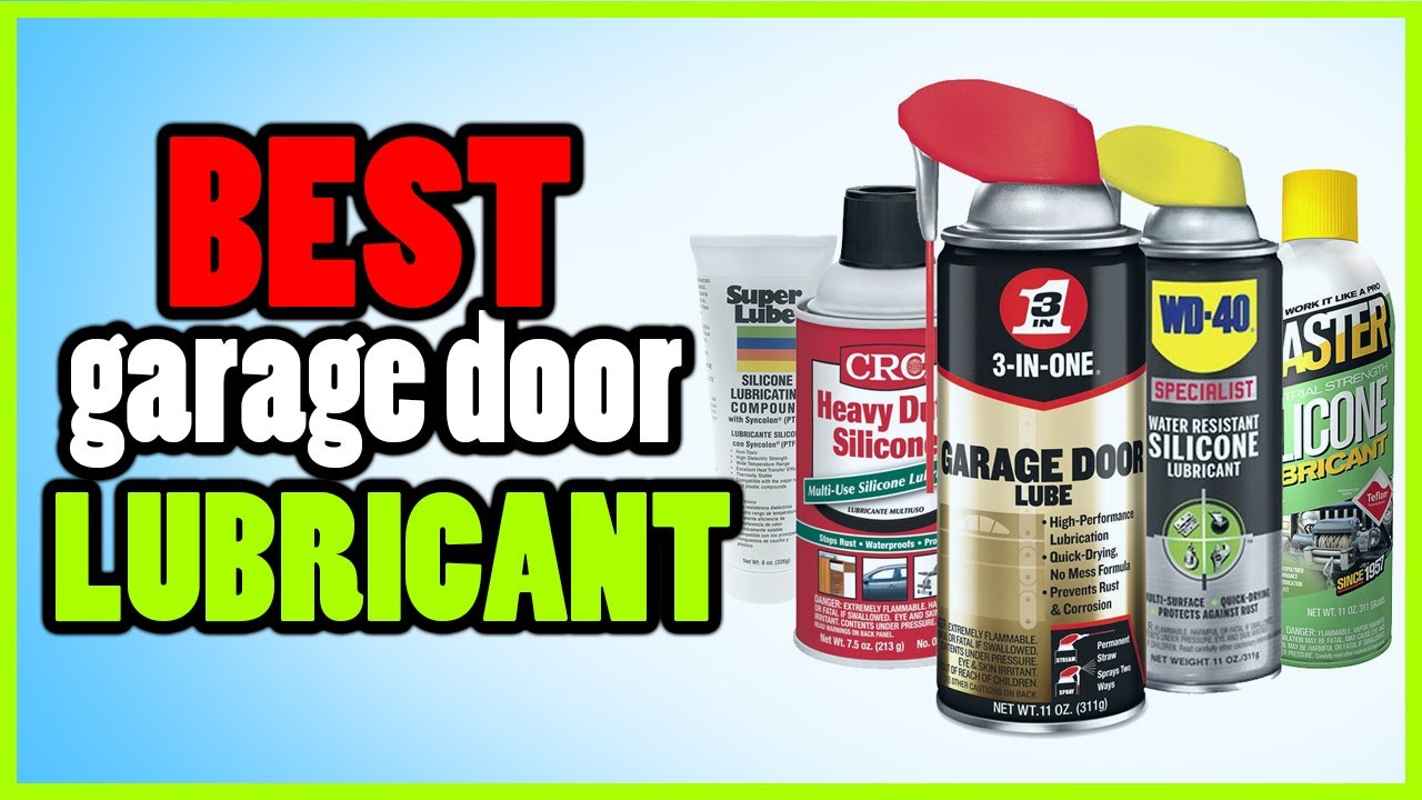 Top 5: Best Garage Door Lubricant 2023