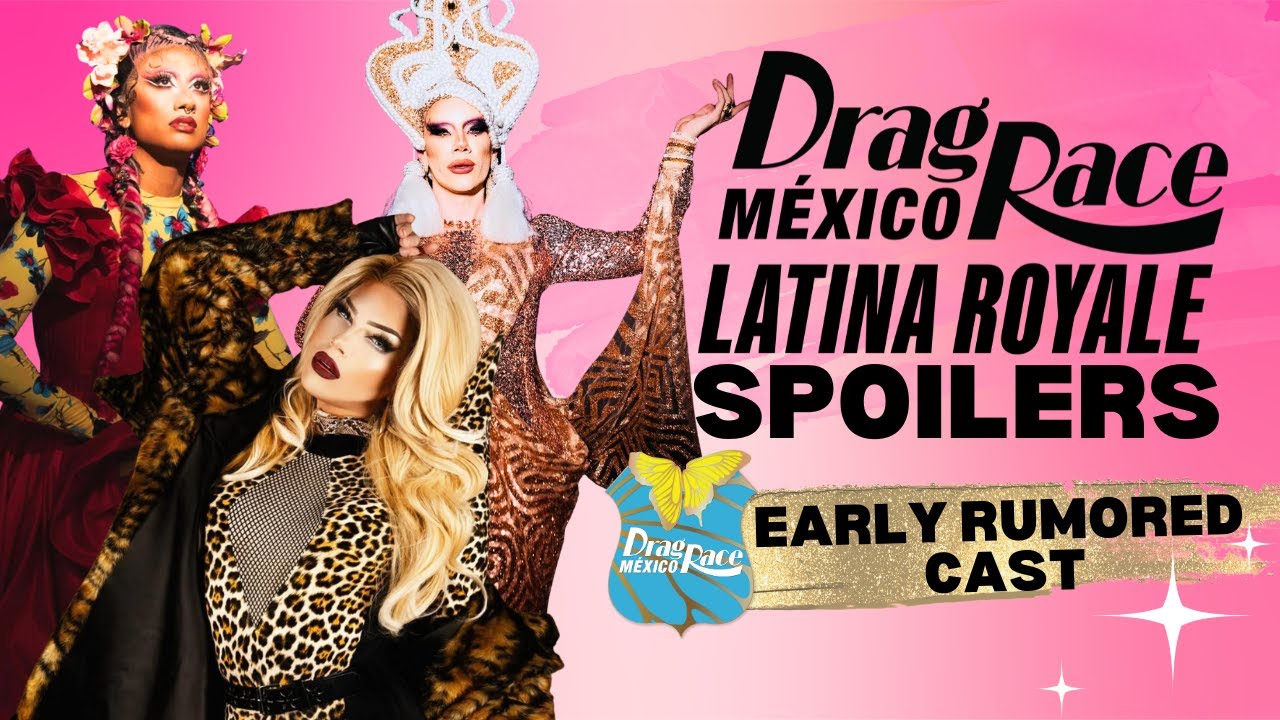 Drag Race Mexico Latina Royale — очень ранний слух о составе! #dragracemexico #latinaroyale
