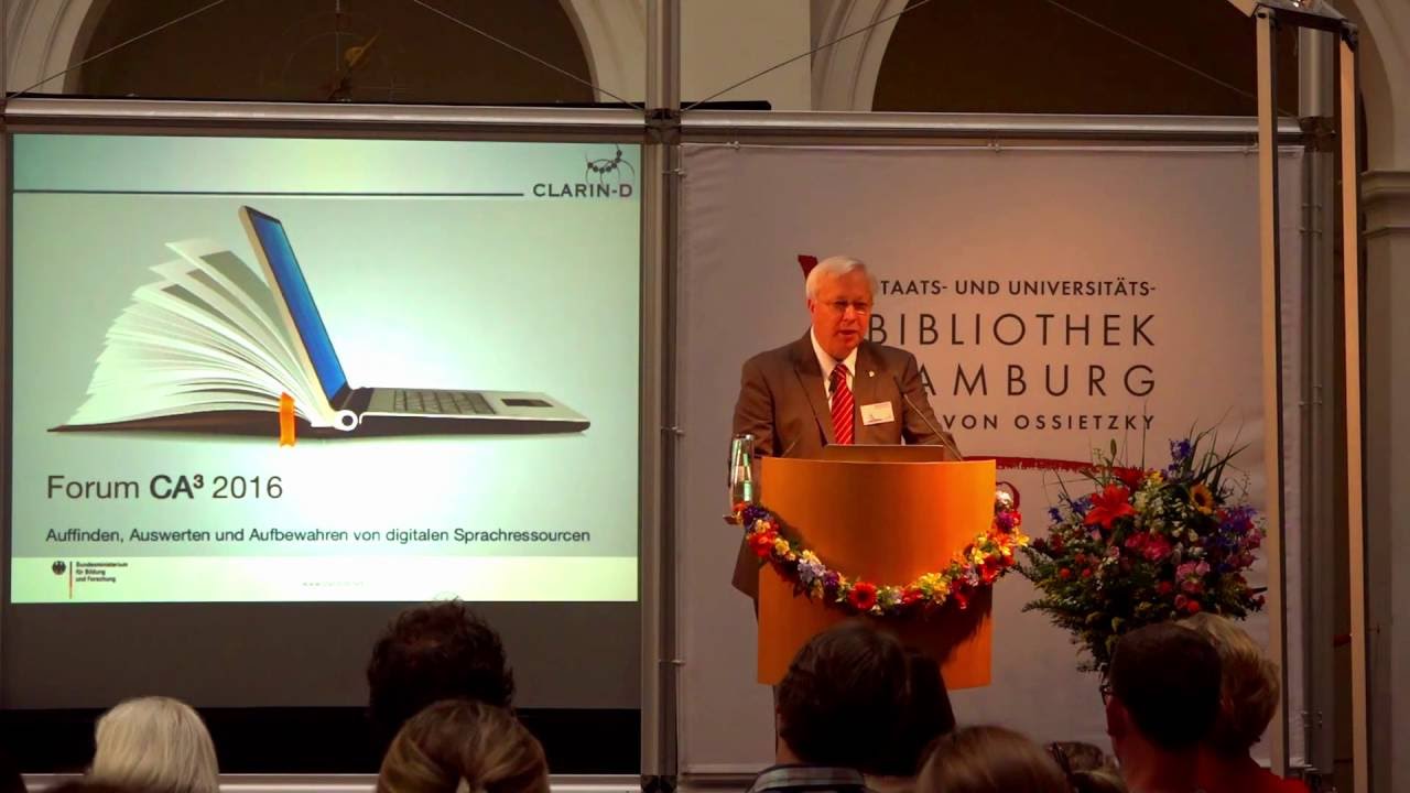 CLARIN-D im &Uuml;berblick - Prof. Dr. Erhard Hinrichs - Forum CA3