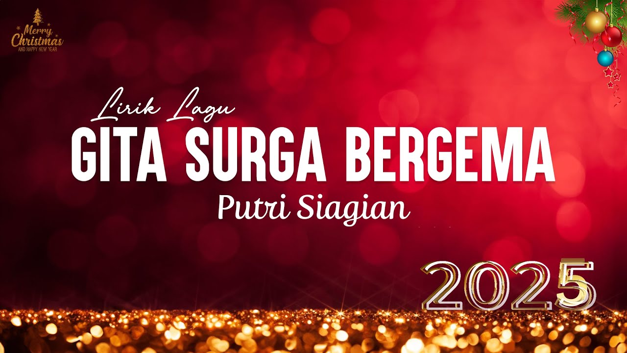 Gita Surga Bergema - Putri Siagian (Lirik Lagu Natal) Gita Surga Bergema Lahir Raja Mulia