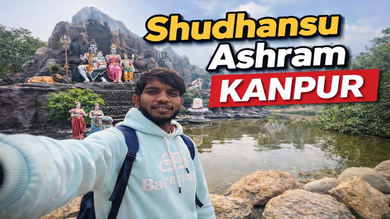 Shudhansu Ashram Kanpur 🙏 | Peaceful Spiritual Place | Full Tour