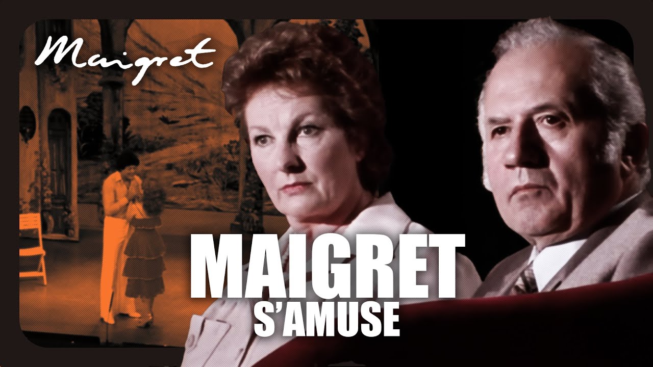 Les enquêtes du commissaire Maigret | Maigret s'amuse - Série TV en français - Policier